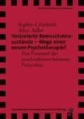 Adler |  Veränderte Bewusstseinszustände - Wege einer neuen Psychotherapie? | Buch |  Sack Fachmedien