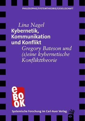 Nagel | Kybernetik, Kommunikation und Konflikt | E-Book | sack.de