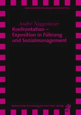 Niggemeier | Konfrontation – Exposition in Führung und Sozialmanagement | Buch | 978-3-8497-9044-8 | www.sack.de