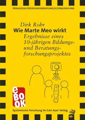 Rohr |  Wie Marte Meo wirkt | eBook | Sack Fachmedien