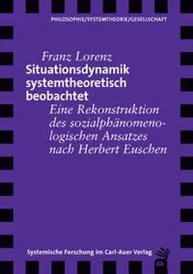 Lorenz | Situationsdynamik systemtheoretisch beobachtet | Buch | 978-3-8497-9057-8 | www.sack.de