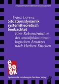 Lorenz |  Situationsdynamik systemtheoretisch beobachtet | eBook | Sack Fachmedien