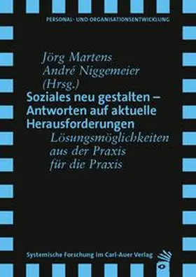 Martens / Niggemeier | Soziales neu gestalten - Antworten auf aktuelle Herausforderungen | Buch | 978-3-8497-9074-5 | sack.de