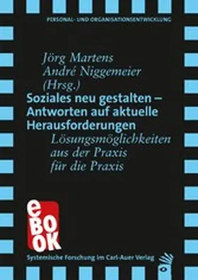Martens / Niggemeier |  Soziales neu gestalten – Antworten auf aktuelle Herausforderungen | eBook | Sack Fachmedien