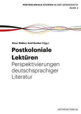 Babka / Dunker | Postkoloniale Lektüren | Buch | 978-3-8498-1002-3 | sack.de
