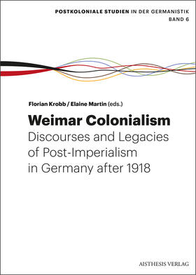 Krobb / Martin |  Weimar Colonialism | Buch |  Sack Fachmedien