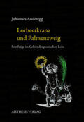 Anderegg |  Lorbeerkranz und Palmenzweig | Buch |  Sack Fachmedien