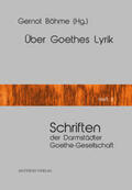 Böhme |  Über Goethes Lyrik | Buch |  Sack Fachmedien