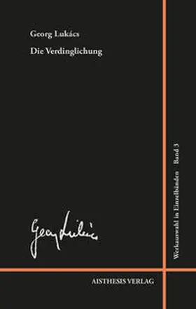 Lukács / Dannemann |  Die Verdinglichung und das Bewußtsein des Proletariats | Buch |  Sack Fachmedien