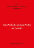 Eke / Füllner |  Das Politische und die Politik im Vormärz | Buch |  Sack Fachmedien