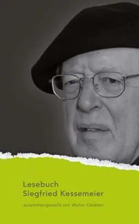 Kessemeier / Gödden |  Lesebuch Siegfried Kessemeier | Buch |  Sack Fachmedien