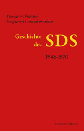 Fichter / Lönnendonker |  Geschichte des SDS | Buch |  Sack Fachmedien