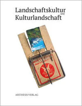 Buchholz / Mollenhauer-Klüber |  Landschaftskultur und Kulturlandschaft | Buch |  Sack Fachmedien