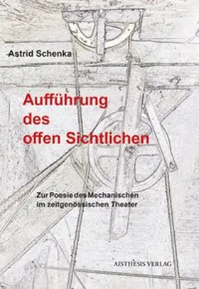 Schenka |  Aufführung des offen Sichtlichen | Buch |  Sack Fachmedien