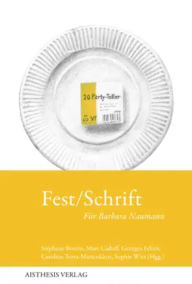 Boutin / Caduff / Felten |  Fest/Schrift | Buch |  Sack Fachmedien