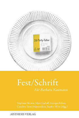 Boutin / Caduff / Felten | Fest/Schrift | Buch | 978-3-8498-1509-7 | sack.de