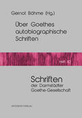 Böhme |  Über Goethes autobiographische Schriften | Buch |  Sack Fachmedien