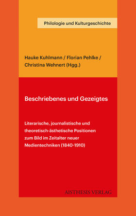 Kuhlmann / Pehlke / Wehnert |  Beschriebenes und Gezeigtes | Buch |  Sack Fachmedien