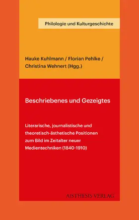 Kuhlmann / Pehlke / Wehnert |  Beschriebenes und Gezeigtes | Buch |  Sack Fachmedien