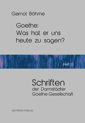 Böhne / Böhme | Goethe: Was hat er uns heute zu sagen? | Buch | 978-3-8498-1593-6 | sack.de