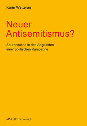 Wetterau | Wetterau, K: Neuer Antisemitismus? | Buch | sack.de