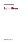 Vogeler / Fähnders / Karrenbrock |  Vogeler, H: Schriften | Buch |  Sack Fachmedien