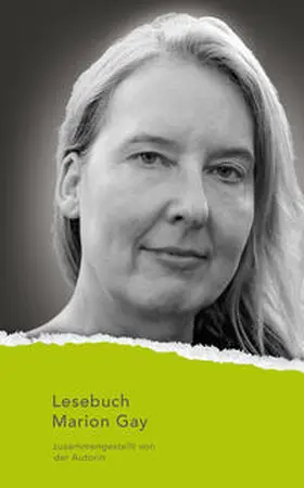 Gay |  Lesebuch Marion Gay | Buch |  Sack Fachmedien