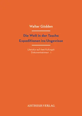 Gödden |  Die Welt in der Tasche. Expeditionen ins Ungewisse | Buch |  Sack Fachmedien