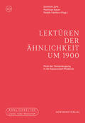 Zink / Bauer / Sadikou |  Lektüren der Ähnlichkeit um 1900 | Buch |  Sack Fachmedien