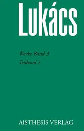 Lukács / Bognár / Jung | Werke Band 3 | Buch | 978-3-8498-1949-1 | www.sack.de