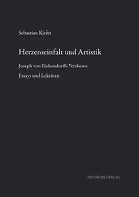 Kiefer |  Herzenseinfalt und Artistik | Buch |  Sack Fachmedien