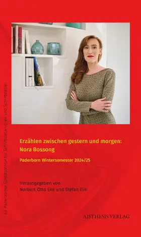 Eke / Elit |  Erzählen zwischen gestern und morgen: Nora Bossong | Buch |  Sack Fachmedien