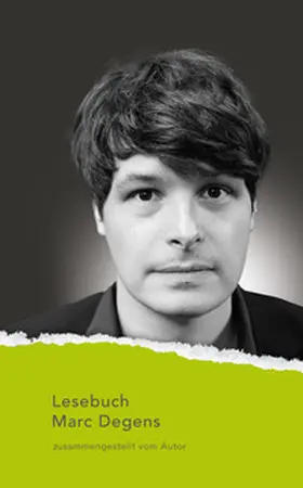 Degens |  Lesebuch Marc Degens | Buch |  Sack Fachmedien