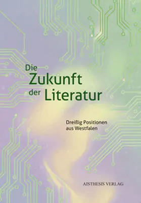 Maxwill / Höppner |  Die Zukunft der Literatur | Buch |  Sack Fachmedien