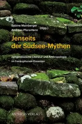 Mainberger / Pfersmann |  Jenseits der Südsee-Mythen | Buch |  Sack Fachmedien