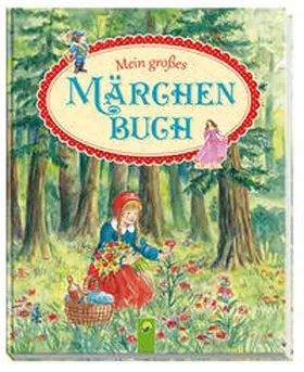  Mein großes Märchenbuch | Buch |  Sack Fachmedien