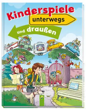  Kinderspiele unterwegs und draußen | Buch |  Sack Fachmedien