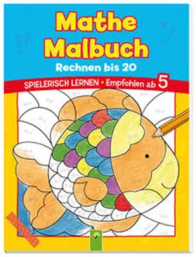  Mathe Malbuch - Rechnen bis 20 | Buch |  Sack Fachmedien