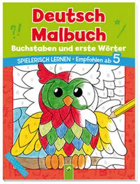  Deutsch Malbuch - Buchstaben und erste Wörter | Buch |  Sack Fachmedien