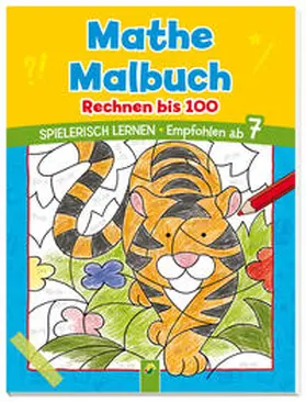  Mathe Malbuch - Rechnen bis 100 | Buch |  Sack Fachmedien