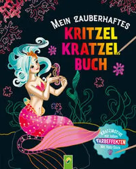 Schwager & Steinlein Verlag |  Mein zauberhaftes Kritzel-Kratzel-Buch | Buch |  Sack Fachmedien