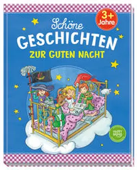 Annel / Steinfeld |  Schöne Geschichten zur guten Nacht | Buch |  Sack Fachmedien