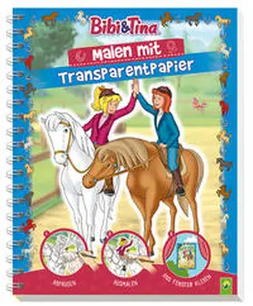 Schwager & Steinlein Verlag |  Bibi & Tina - Malen mit Transparentpapier | Buch |  Sack Fachmedien