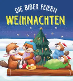 Schöttes |  Die Biber feiern Weihnachten | Buch |  Sack Fachmedien