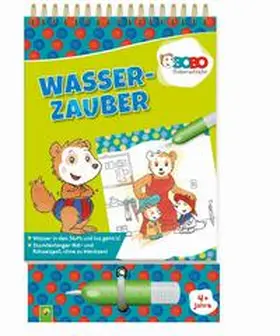  Bobo Siebenschläfer Wasserzauber: Einfach mit Wasser malen! | Buch |  Sack Fachmedien