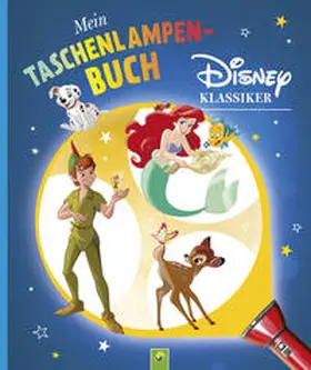  Mein Taschenlampenbuch Disney Klassiker | Buch |  Sack Fachmedien