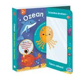 Holland / Schwager & Steinlein Verlag |  Scheibe drehen - Tiere sehen! Ozean | Buch |  Sack Fachmedien