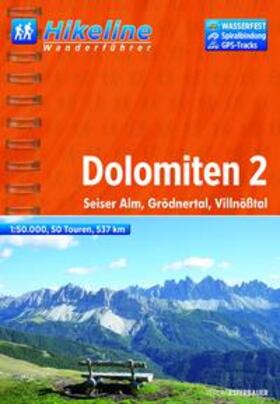  Hikeline Dolomiten 02. 1 : 50 000 | Buch |  Sack Fachmedien
