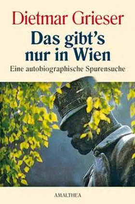 Grieser |  Das gibt's nur in Wien | Buch |  Sack Fachmedien