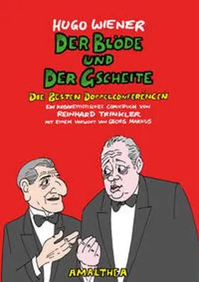 Wiener | Der Blöde und der Gscheite | Buch | 978-3-85002-888-2 | www.sack.de